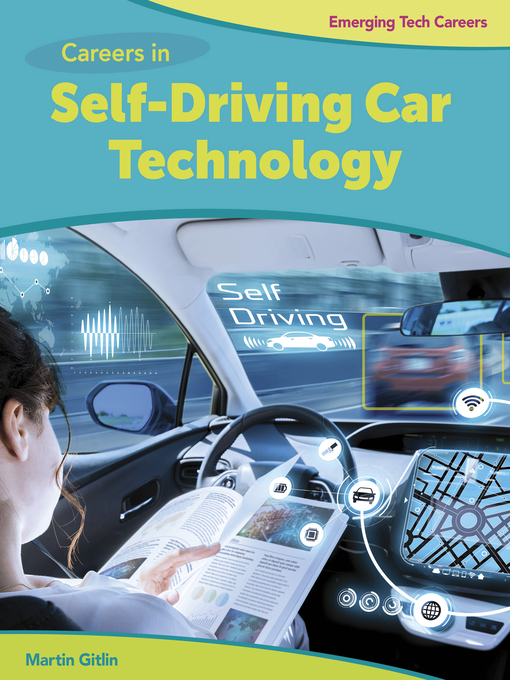 Title details for Careers in Self-Driving Car Technology by Martin Gitlin - Available